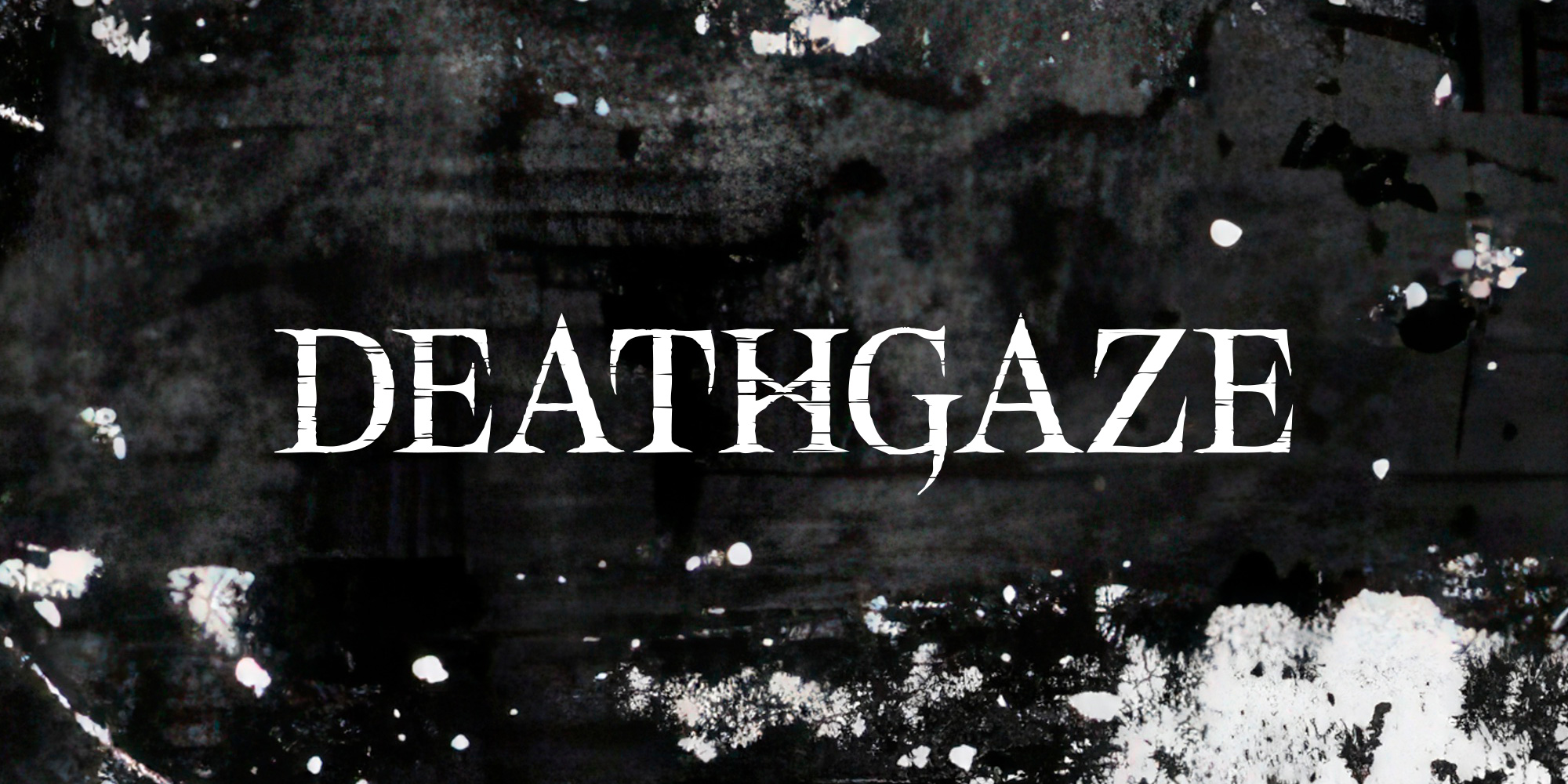 DEATHGAZE
